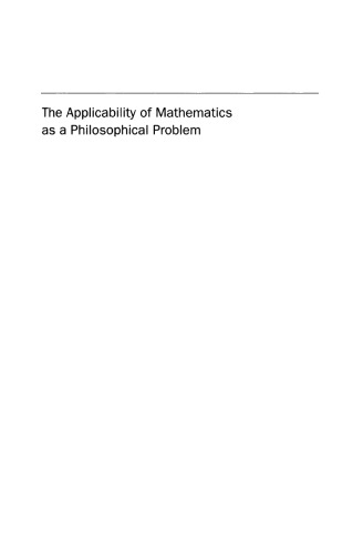 The Applicability of Mathematics as a Philosophical Problem