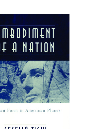 Embodiment of a Nation: Human Form in American Places