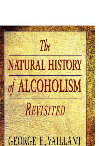 The Natural History of Alcoholism Revisited