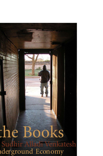 Off the Books: The Underground Economy of the Urban Poor