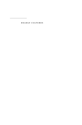 Deadly Cultures: Biological Weapons since 1945