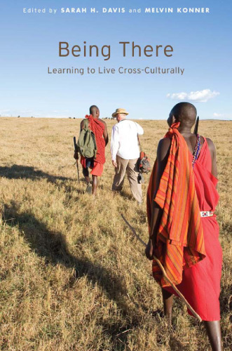 Being There: Learning to Live Cross- Culturally