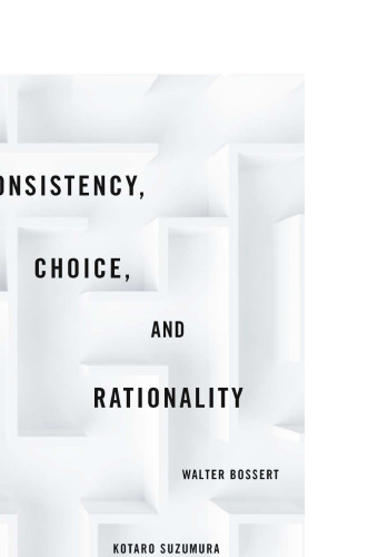 Consistency, Choice, and Rationality