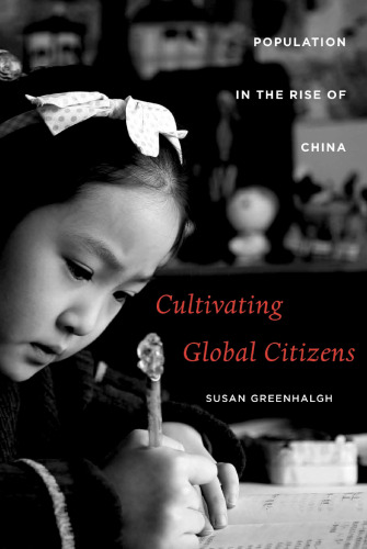 Cultivating Global Citizens: Population in the Rise of China