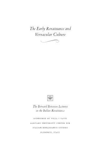 The Early Renaissance and Vernacular Culture=