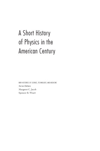 A Short History of Physics in the American Century