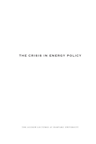 The Crisis in Energy Policy