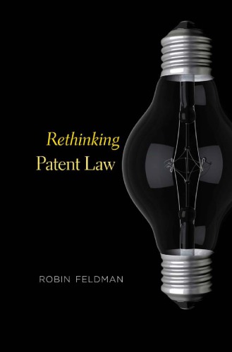 Rethinking patent law
