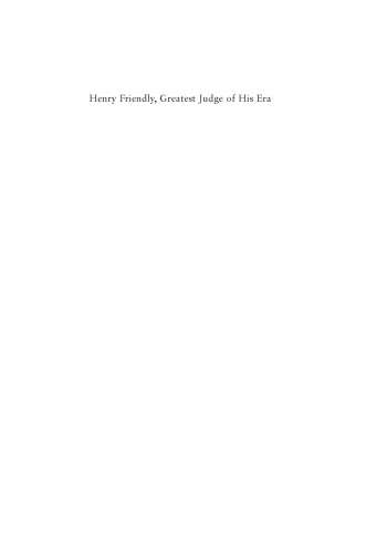 Henry Friendly, Greatest Judge of His Era