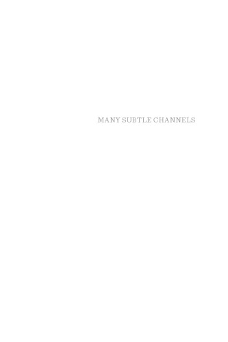 Many Subtle Channels: In Praise of Potential Literature