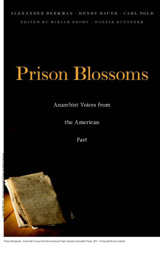 Prison Blossoms : Anarchist Voices from the American Past