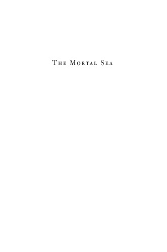 The Mortal Sea: Fishing the Atlantic in the Age of Sail