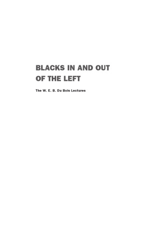 Blacks In and Out of the Left