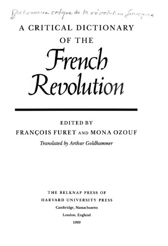 A Critical Dictionary of the French Revolution