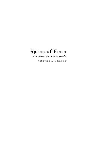 Spires of Form: A Study of Emerson’s Aesthetic Theory