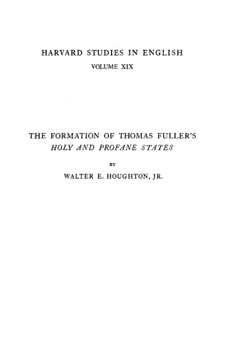 The Formation of Thomas Fuller's "Holy and Profane States"