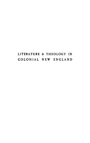 Literature and Theology in Colonial New England