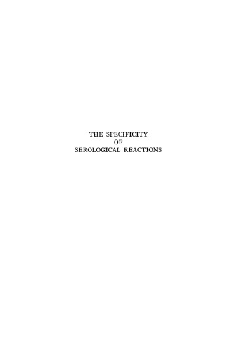 The Specificity of Serological Reactions, Revised Edition