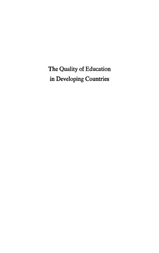 The Quality of Education in Developing Countries