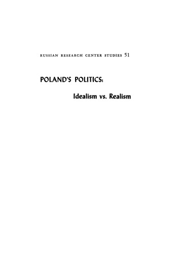 Poland's Politics: Idealism vs. Realism