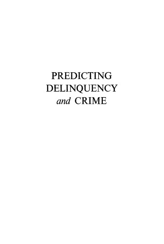 Predicting Delinquency and Crime