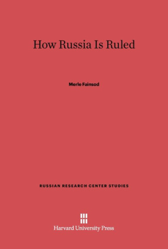 How Russia Is Ruled: Revised Edition