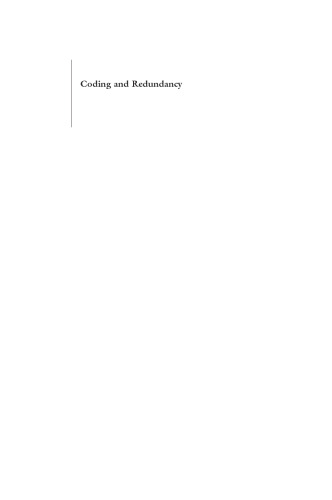 Coding and Redundancy: Man-Made and Animal-Evolved Signals