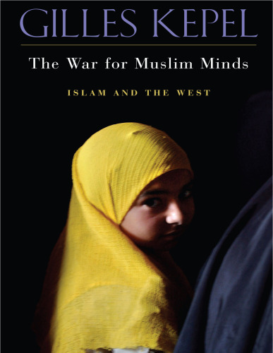 The War for Muslim Minds: Islam and the West