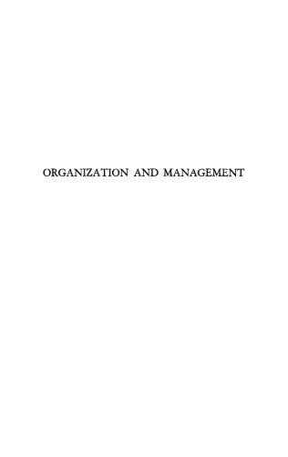 Organization and Management: Selected Papers