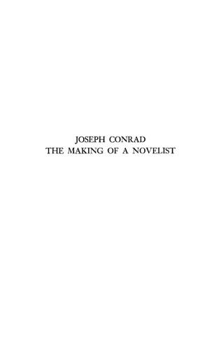 Joseph Conrad: The Making of a Novelist