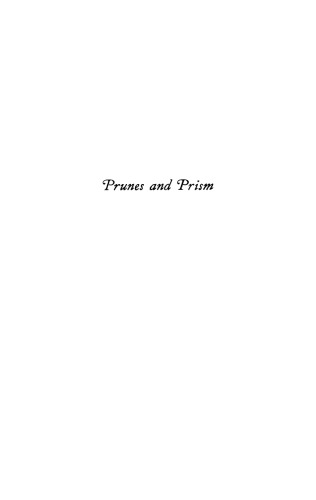 Prunes and Prisms: With Other Odds and Ends