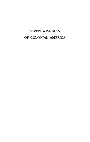 Seven Wise Men of Colonial America