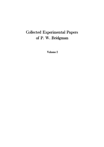 Collected Experimental Papers: Volume I: Papers 1-11