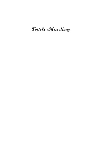 Tottel's Miscellany (1557–1587). Volume II Tottel's Miscellany (1557–1587), Volume II: Revised Edition