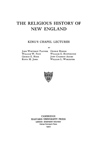 The Religious History of New England: King's Chapel Lectures
