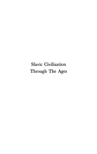 Slavic Civilization Through the Ages
