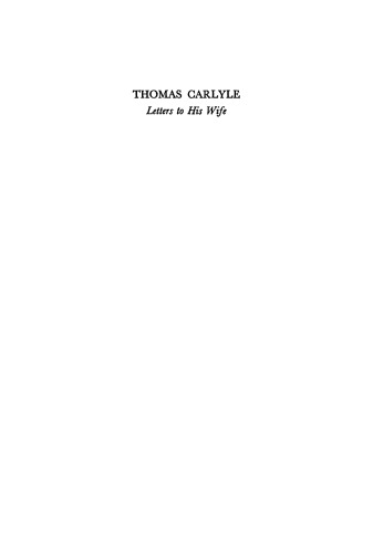 Thomas Carlyle: Letters to His Wife