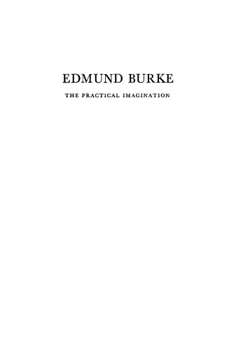 Edmund Burke: The Practical Imagination
