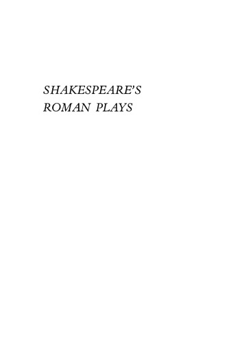 Shakespeare’s Roman Plays: The Function of Imagery in the Drama