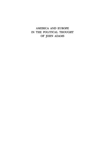 America and Europe in the Political Thought of John Adams