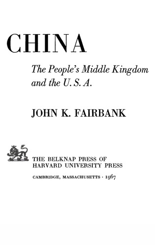 China: The People’s Middle Kingdom and the U.S.A.