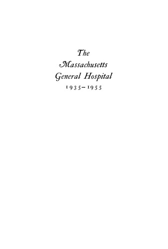 The Massachusetts General Hospital, 1935–1955