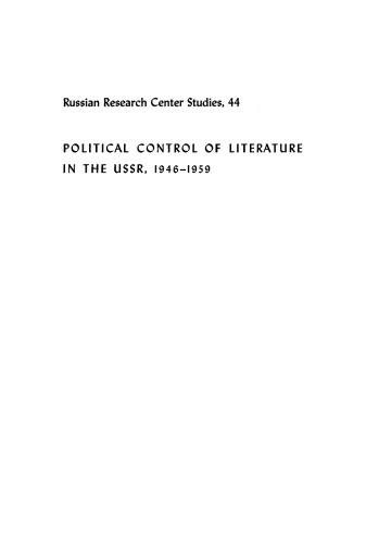 Political Control of Literature in the USSR, 1946–1959