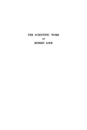 The Scientific Work of Morris Loeb