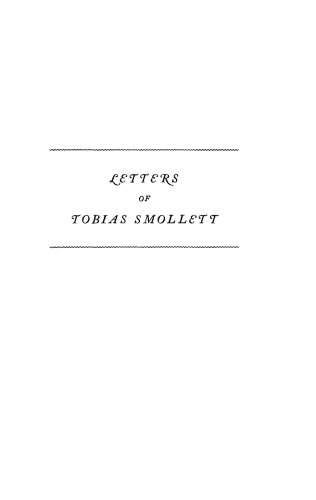 The Letters of Tobias Smollett, M.D.