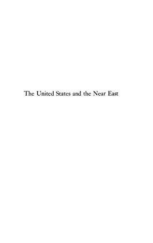 The United States and the Near East: Revised Edition