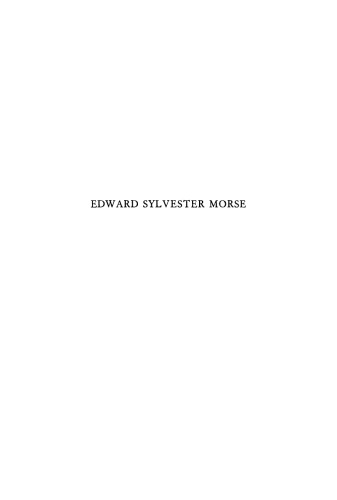 Edward Sylvester Morse: A Biography
