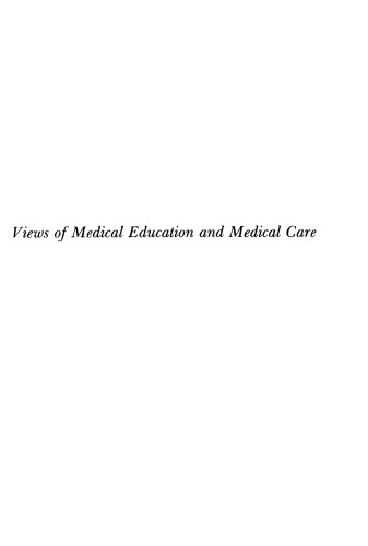 Views of Medical Education and Medical Care
