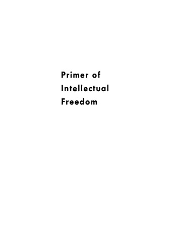Primer of Intellectual Freedom