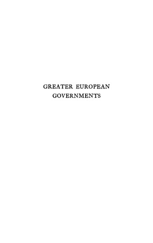Greater European Governments: Revised Edition